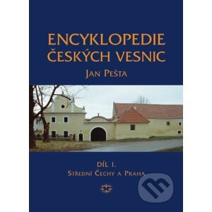 Encyklopedie českých vesnic I., Střední Čechy a Praha - Jan Pešta
