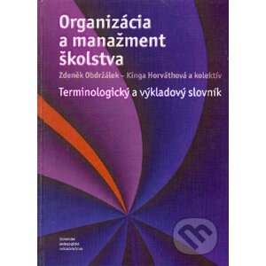 Organizácia a manažment školstva - Zdeněk Obdržálek a kol.