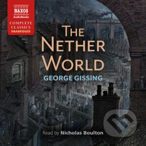 The Nether World (EN) - George Gissing