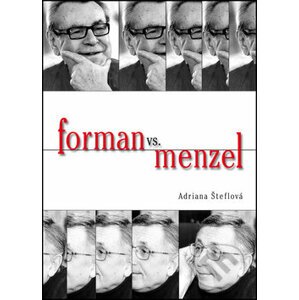Forman vs. Menzel - Adriana Šteflová