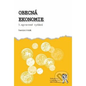 Obecná ekonomie - František Hřebík