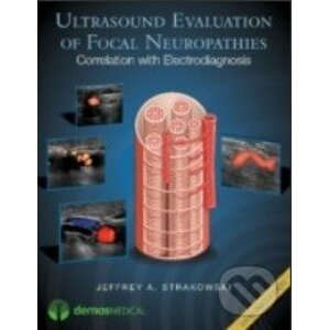 Ultrasound Evaluation of Focal Neuropathies - Jeffrey Strakowski