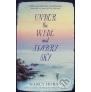 Under the Wide and Starry Sky - Nancy Horan