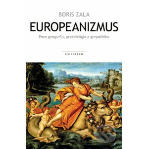 Europeanizmus - Boris Zala