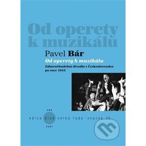 Od operety k muzikálu - Pavel Bár