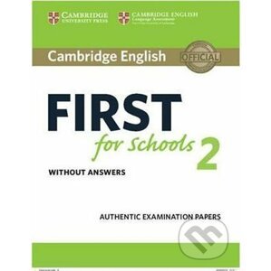 Cambridge English First for Schools 2: Student´s Book without answers - Cambridge University Press