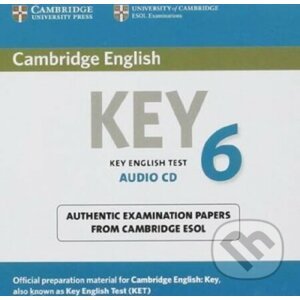 Cambridge English Key 6: Audio CD A2 - Cambridge University Press