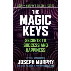 The Magic Keys - Joseph Murphy