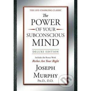 Power of Your Subconscious Mind - Joseph Murphy