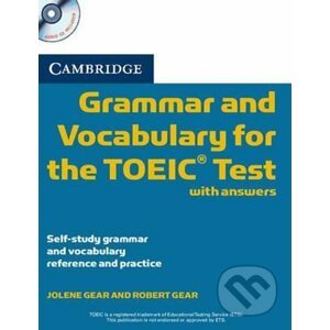 Cambridge Grammar and Vocabulary for the TOEIC Test with Answers and Audio Cds (2) - Jolene Gear
