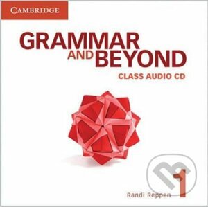 Grammar and Beyond Level 1: Class Audio CD - Randi Reppen