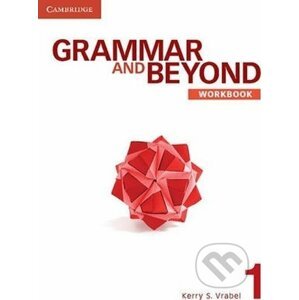 Grammar and Beyond Level 1: Workbook - Kerry Vrabel