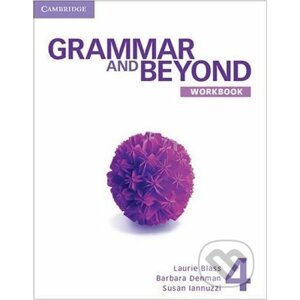 Grammar and Beyond Level 4: Workbook - Laurie Blass