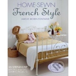 Home-Sewn French Style - Amélie Morin-Fontaine