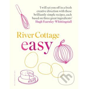 River Cottage Easy - Hugh Fearnley-Whittingstall