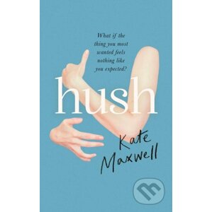 Hush - Kate Maxwell