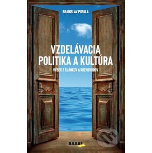 Vzdelávacia politika a kultúra - Branislav Pupala