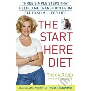 The Start Here Diet - Tosca Reno