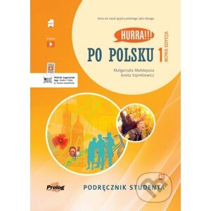 Hurra!!! Po polsku 1 - Podręcznik studenta - Małgorzata Małolepsza, Aneta Szymkiewicz