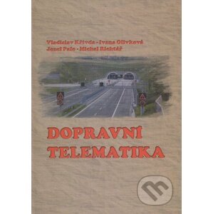 Dopravní telematika - Vladislav Křivda a kolektív
