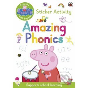 Practise with Peppa: Amazing Phonics - Peppa Pig