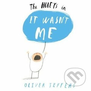 It wasn't Me - Oliver Jeffers