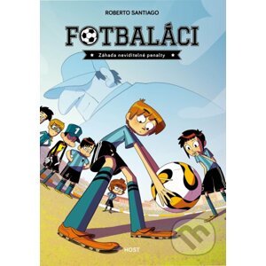Fotbaláci - Záhada neviditelné penalty - Roberto Santiago, Enrique Lorenzo (ilustrátor)