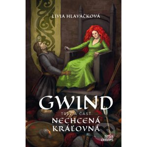 Gwind 3: Nechcená kráľovná - Lívia Hlavačková