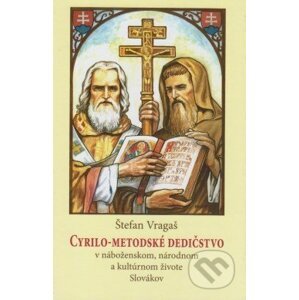 Cyrilo-Metodské dedičstvo - Štefan Vragaš