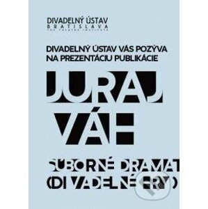 Súborné dramatické dielo I. - Juraj Váh
