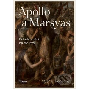 Apollo a Marsyas - Michal Konečný