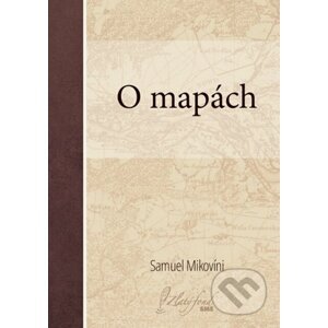 E-kniha O mapách - Samuel Mikovíni