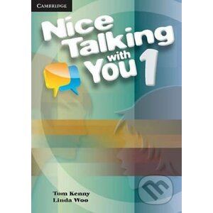 Nice Talking with You: Level 1 Student´s Book - Tom Kenny