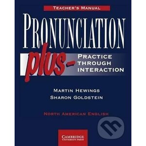 Pronunciation Plus: Tchr´s Manual - Martin Hewings
