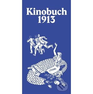 Kinobuch 1913 - Kurt Pinthus