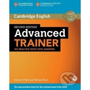 Advanced Trainer 2nd Edition Practice tests with answers and Audio CDs (3) (2015 Exam Specification) - Felicity O´Dell