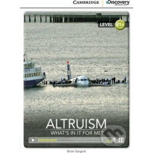 Altruism: What´s in it for Me? Intermediate Book with Online Access - Brian Sargent
