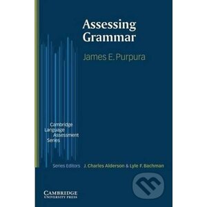Assessing Grammar: PB - E. James Purpura