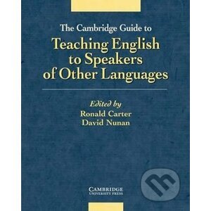 Cambridge Guide to Teaching English to Speakers of Other Languages: PB - Ronald Carter