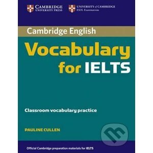 Cambridge Vocabulary for IELTS without Answers - Pauline Cullen