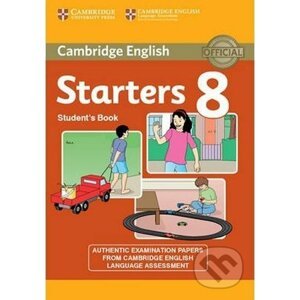Cambridge Young Learners English Tests, 2nd Ed.: Starters 8 Student´s Book - Cambridge University Press