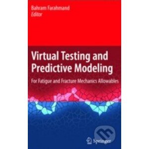 Virtual Testing and Predictive Modeling - Bahram Farahmand