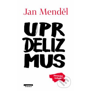 Uprdelizmus - Jan Menděl