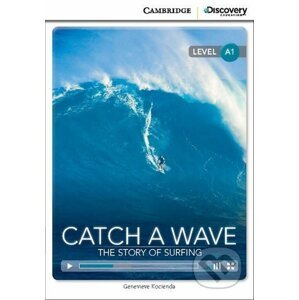 Catch a Wave: The Story of Surfing Beginning Book with Online Access - Genevieve Kocienda