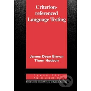 Criterion-Referenced Language Testing: PB - James Daniel Brown