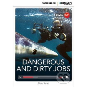 Dangerous and Dirty Jobs Low Intermediate Book with Online Access - Simon Beaver