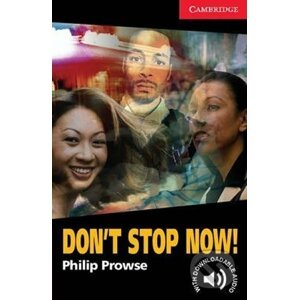 Don´t Stop Now! - Philip Prowse
