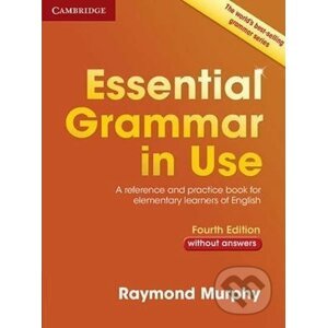 Essential Grammar in Use without Answers - Raymond Murphy