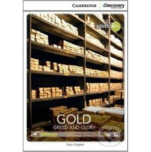 Gold: Greed and Glory Intermediate Book with Online Access - Brian Sargent
