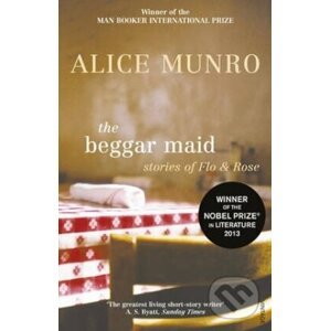 The Beggar Maid - Alice Munro